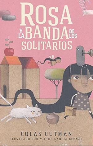 ROSA Y LA BANDA DE LOS SOLITARIOS