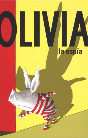 OLIVIA LA ESPÍA