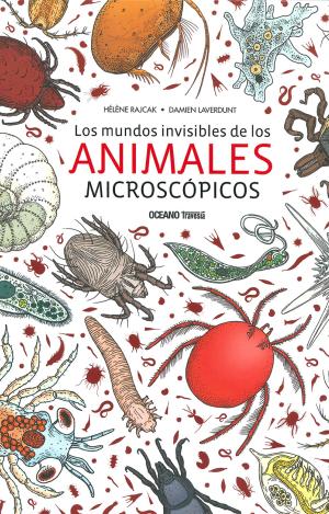 LOS MUNDOS INVISIBLES DE LOS ANIMALES MICROCÓPICOS