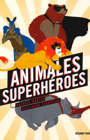 ANIMALES SUPERHÉROES