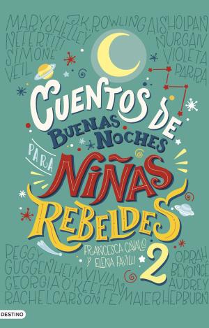 CUENTOS DE BUENAS NOCHES PARA NIÑAS REBELDES 2