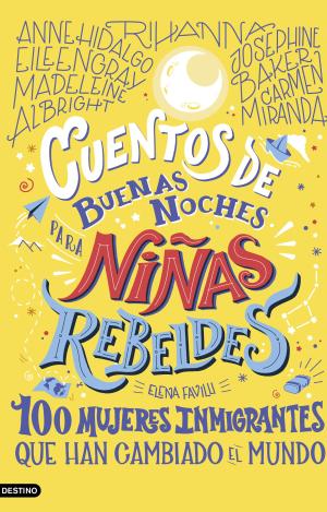 CUENTOS DE BUENAS NOCHES PARA NIÑAS REBELDES 3