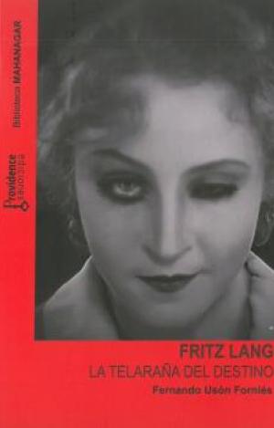 FRITZ LANG. LA TELARAÑA DEL DESTINO