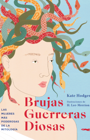 BRUJAS, GUERRERAS, DIOSAS