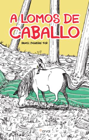 A LOMOS DE CABALLO