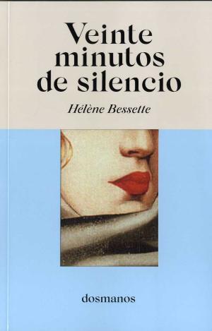 VEINTE MINUTOS DE SILENCIO
