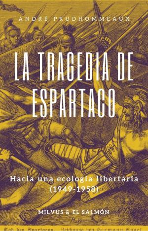 LA TRAGEDIA DE ESPARTACO