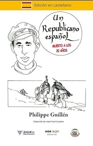 UN REPUBLICANO ESPAÑOL. MUERTO A LOS 20 AÑOS