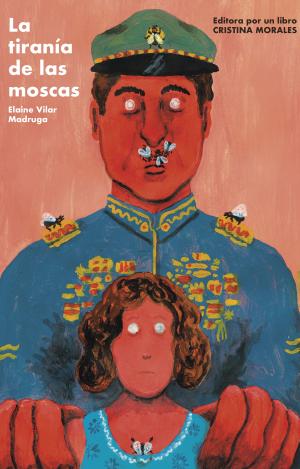LA TIRANÍA DEL LAS MOSCAS