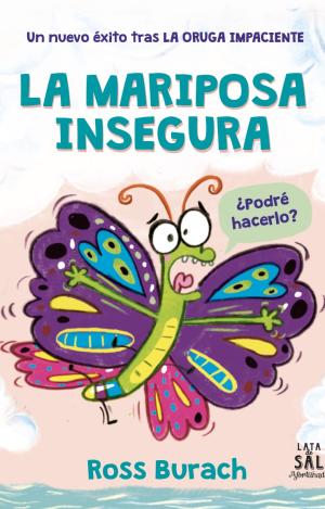 LA MARIPOSA INSEGURA