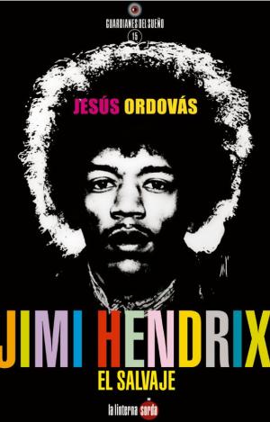 JIMI HENDRIX, EL SALVAJE