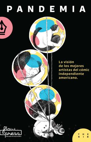 PANDEMIA. LA VISIÓN DE LOS MEJORES ARTISTAS DEL CÓMIC