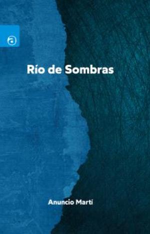 RÍO DE SOMBRAS