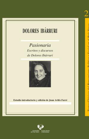 PASIONARIA. ESCRITOS Y DISCURSOS DE DOLORES IBÁRRURI