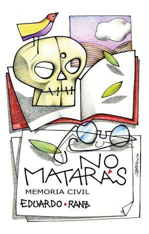 NO MATARÁS. MEMORIA CIVIL