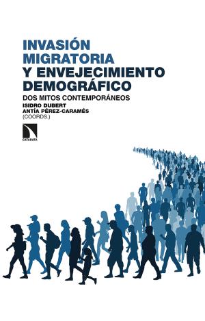 INVASIÓN MIGRATORIA Y ENVEJECIMIENTO DEMOGRÁFICO