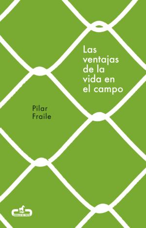 LAS VENTAJAS DE LA VIDA EN EL CAMPO