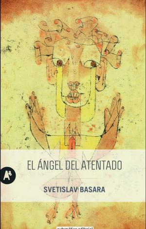 EL ÁNGEL DEL ATENTADO