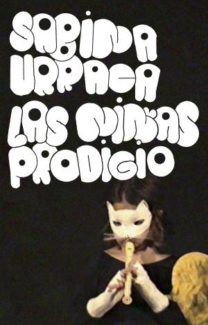 LAS NIÑAS PRODIGIO
