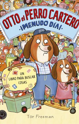 OTTO EL PERRO CARTERO. ¡MENUDO DÍA!