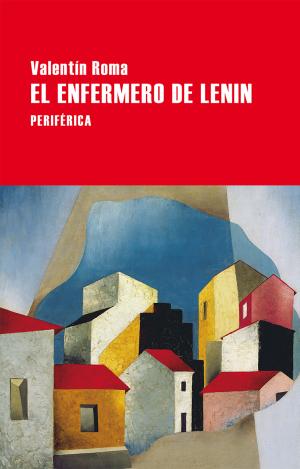 EL ENFERMERO DE LENIN