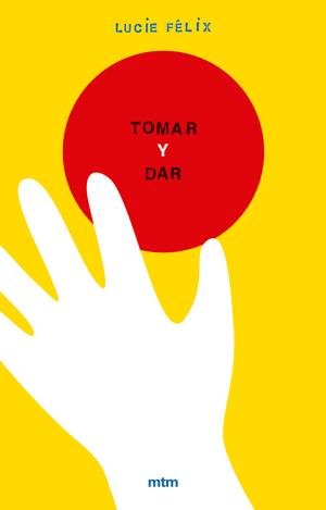 TOMAR Y DAR