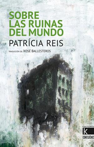 SOBRE LAS RUINAS DEL MUNDO