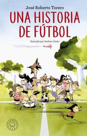 UNA HISTORIA DE FÚTBOL