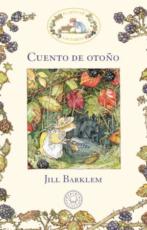 EL SETO DE LAS ZARZAS. CUENTO DE OTOÑO