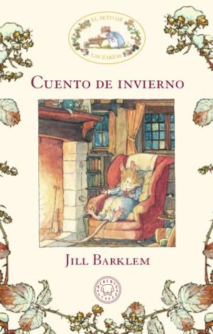 EL SETO DE LAS ZARZAS. CUENTO DE INVIERNO
