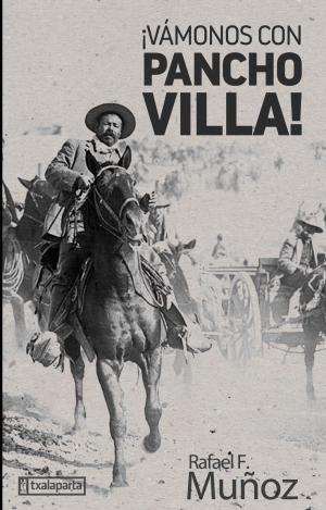 ¡VÁMONOS CON PANCHO VILLA!