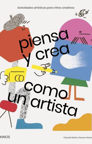 PIENSA Y CREA COMO UN ARTISTA