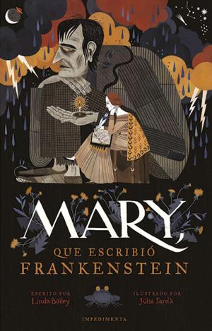 MARY, QUE ESCRIBIÓ FRANKENSTEIN