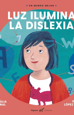 LUZ ILUMINA LA DISLEXIA