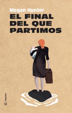 EL FINAL DEL QUE PARTIMOS