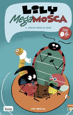 LILY MEGA MOSCA, TOMO 2