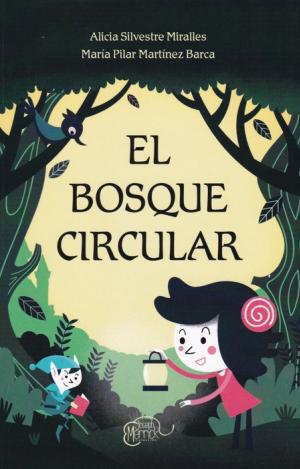 EL BOSQUE CIRCULAR