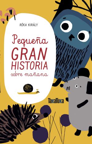 PEQUEÑA GRAN HISTORIA SOBRE MAÑANA