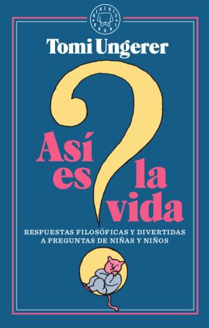 ASÍ ES LA VIDA