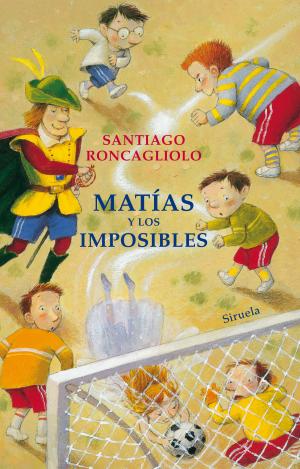 MATÍAS Y LOS IMPOSIBLES