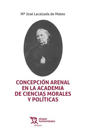 CONCEPCIÓN ARENAL EN LA ACADEMIA DE CIENCIAS MORALES Y POLÍTICAS