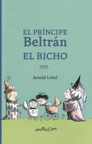 EL PRÍNCIPE BELTRÁN EL BICHO