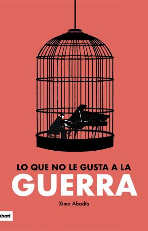 LO QUE NO LE GUSTA A LA GUERRA