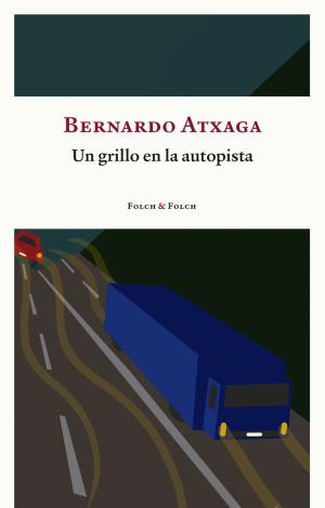 UN GRILLO EN LA AUTOPISTA