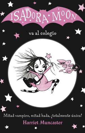 ISADORA MOON VA AL COLEGIO (ISADORA MOON)