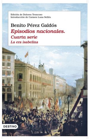 EPISODIOS NACIONALES. CUARTA SERIE
