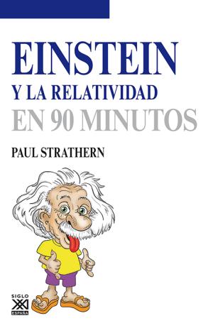 EINSTEIN Y LA RELATIVIDAD EN 90 MINUTOS