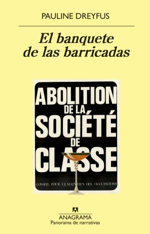 EL BANQUETE DE LAS BARRICADAS