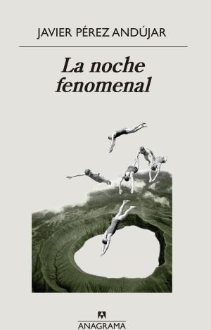 LA NOCHE FENOMENAL