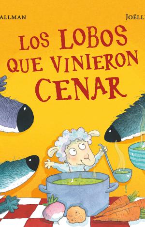 LOS LOBOS QUE VINIERON A CENAR